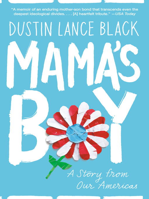 Title details for Mama's Boy by Dustin Lance Black - Wait list